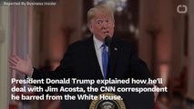 Trump Explains How He'll Handle Jim Acosta Now That His Press Pass Is Back