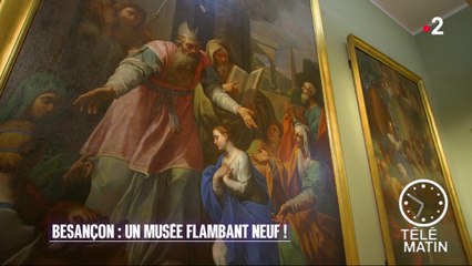 Régions - Réouverture du Musée des beaux-arts de Besançon