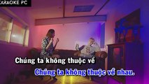 Karaoke Chúng Ta Không Thuộc Về Nhau - Sơn Tùng M-TP