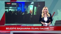 Belediye Başkanına Silahlı Saldırı