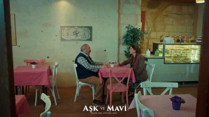 Aşk engel tanımaz! - Aşk ve Mavi 78.Bölüm
