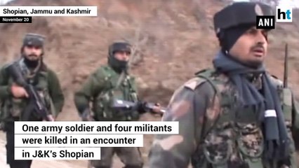 Shopian encounter: One army soldier killed, 4 militants shot dead