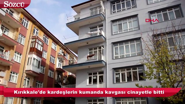 Kırıkkale'de kardeşlerin kumanda kavgası cinayetle bitti