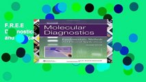 F.R.E.E [D.O.W.N.L.O.A.D] Molecular Diagnostics: Fundamentals, Methods and Clinical Applications