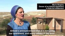 Reactions to Airbnb removing listings in West Bank settlements