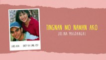 Tingnan Mo Naman Ako - Jolina Magdangal  (Audio)