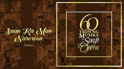 Saan Ka Man Naroroon - Dessa (Audio)