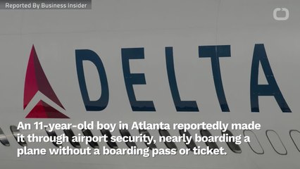 An 11-Year-Old Boy Made It Through Security And Nearly Boarded A Delta Air Lines Plane Without A Boarding Pass