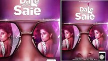 Sai Tamhankar In Web Series | Date With Sai | Zee5