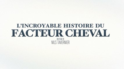 L’incroyable histoire du facteur Cheval (2017) FRENCH 720p Regarder