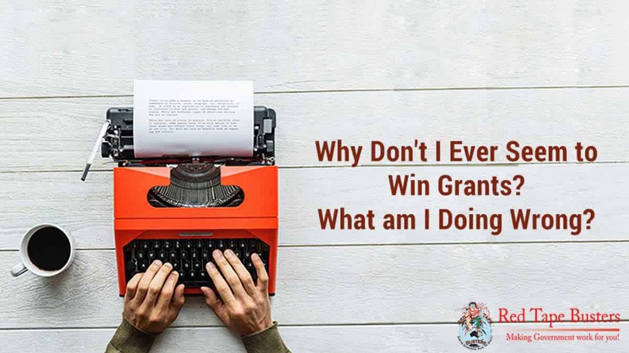 Why Don’t I Ever Seem to Win Grants What am I Doing Wrong