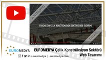 EUROMEDYA Çelik Konstrüksiyon Sektorü Web Tasarımı