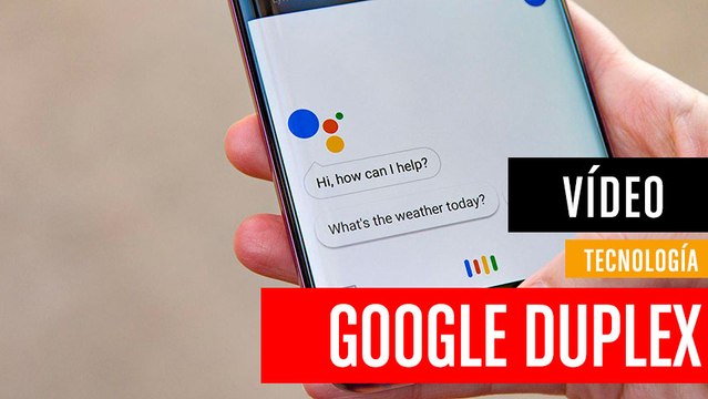 Google presenta Google Duplex AI