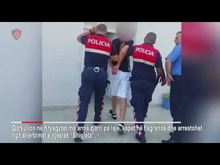 Me pistolete brenda "Audit", arrestohet 29-vjeçari ne Tirane