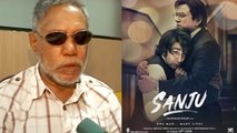 Sanju: Man behind Sanjay Dutt's arrest REFUSES to watch the biopic ! | FilmiBeat