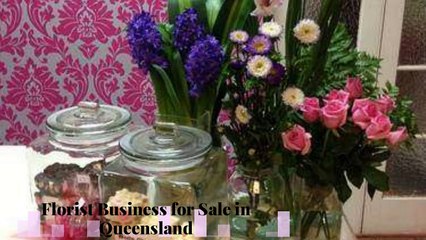How to Buy Existing Florist Business in Sunshine Coast, Australia?
