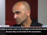 Belgium have never been better prepared to face Brazil - Martinez