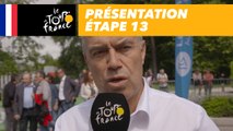 Présentation - Étape 13 - Tour de France 2018