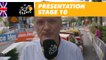 Presentation - Stage 10 - Tour de France 2018