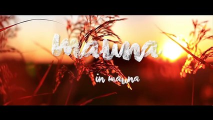 Mauna  - Stay In Mauna (Премьера клипа 2017)