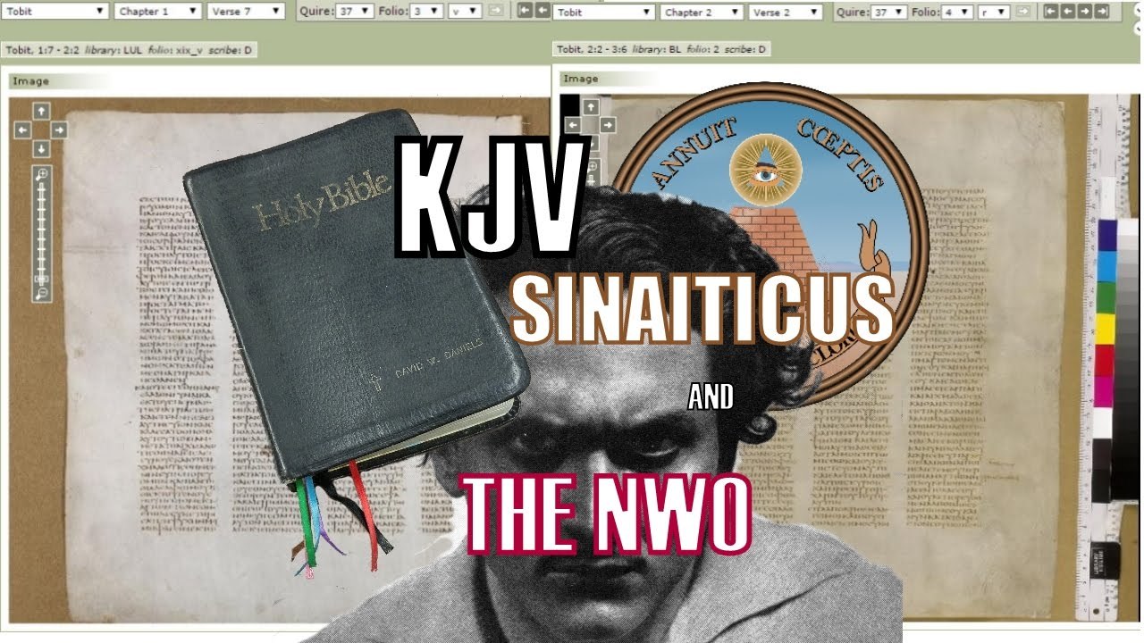 Codex Sinaiticus #02: KJV, Sinaiticus and the NWO