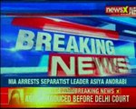 NIA arrests Asiya Andrabi, will be produced in Patiala House Court