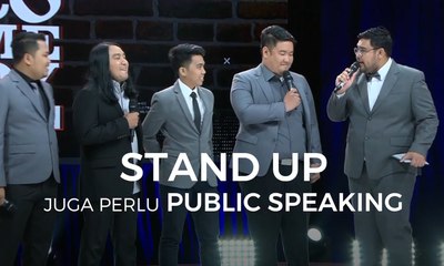 Stand Up Juga Perlu Public Speaking