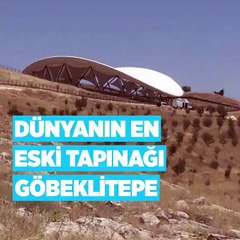 Dünyanın en eski tapınağı Göbeklitepe