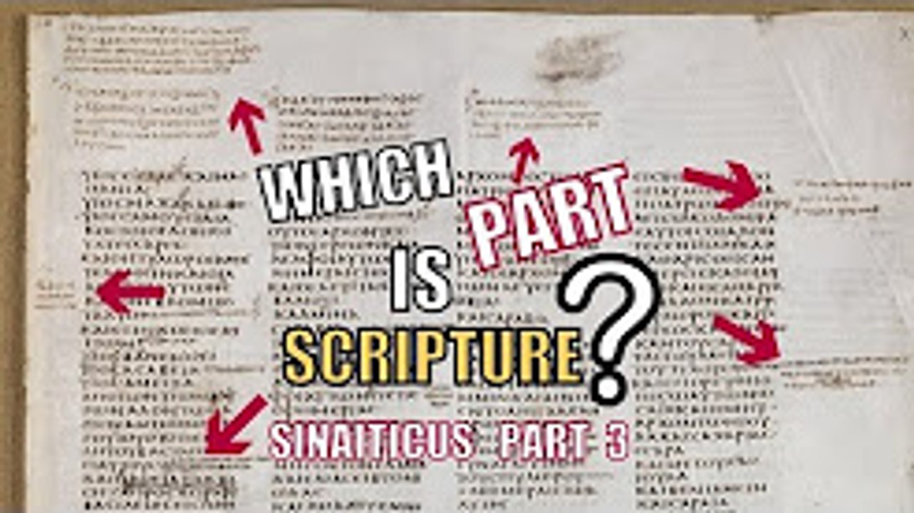Codex Sinaiticus #07: Which Part Is Scripture?