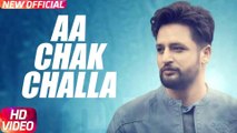 Aa Chak Challa by Sajjan Adeeb & Jassi Katyal _ Punjabi Sad Song