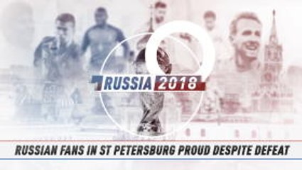 Russian fans in St Petersburg proud despite defeat