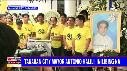 Tanauan City Mayor Antonio Halili, inilibing na