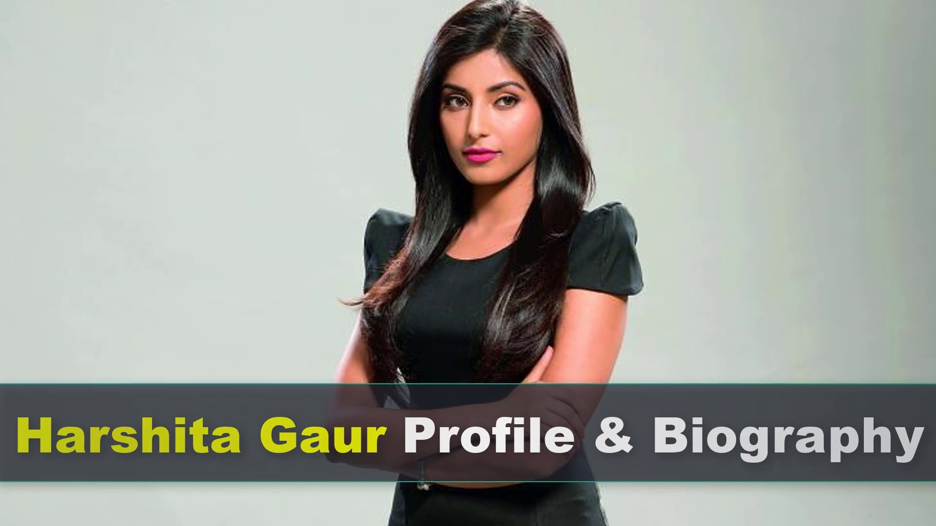 Harshita Gaur Biography | Age | Family | Affairs | Movies | Education | Lifestyle and Profile
