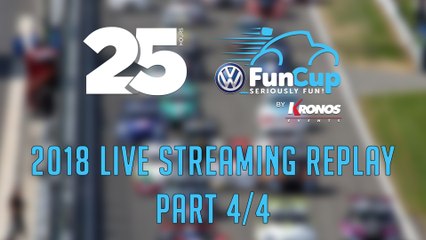 25H VW FunCup 2018 [REPLAY 4/4]