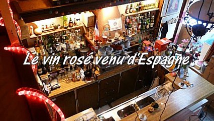 Brèves de comptoir - Un vin rosé  venu d'Espagne