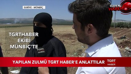 Yapılan Zulmü TGRT Haber'e Anlattılar