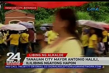 Download Video: Tanauan City Mayor Antonio Halili, ililibing ngayong hapon