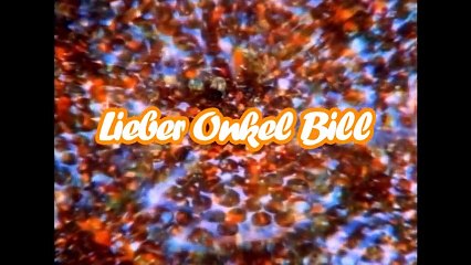 Lieber Onkel Bill Deutscher Trailer KSM