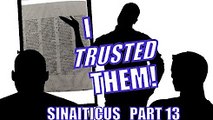 Codex Sinaiticus #17: I Trusted Them!