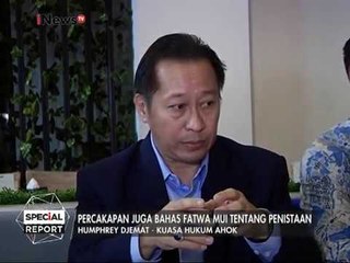 Humphrey Djemat : Saya bertanya sesuai berita yang saya baca - Special Report 06/02