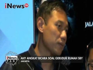 AHY angkat bicara soal geruduk rumah SBY - iNews Pagi 08/02