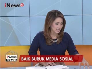 Baik dan Buruknya Media Sosial - iNews Petang 07/02