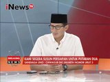 Sandiaga U : Kami segera susun persiapan untuk putaran kedua - Breaking News 15/02