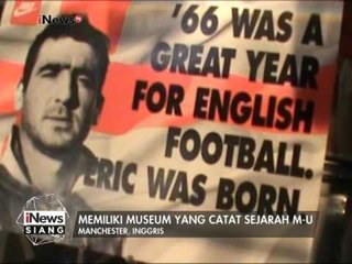 Melancong ke Stadion Old Trafford - iNews Siang 18/02