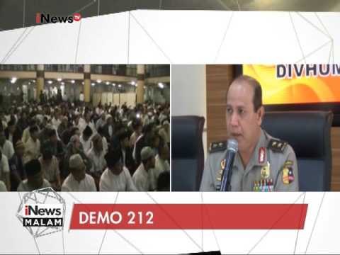 Berikut penjelasan Irjen Boy Rafli Amar terkait tindakan anarkis dalam demo 212 - iNews Malam 20/02