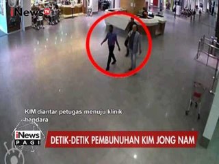 CCTV Detik - Detik Pembunuhan Kim Jong Nam - iNews Pagi 21/02