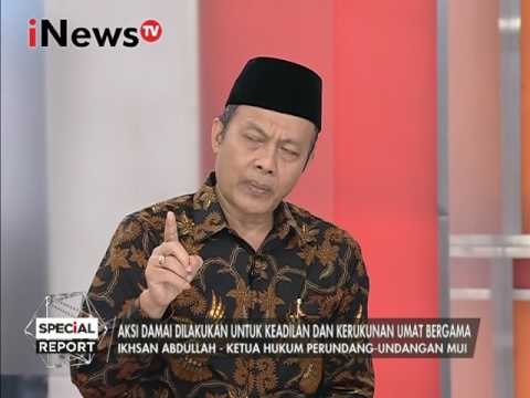 Ikhsan A : Aksi damai dilakukan untuk keadilan dan kerukunan umat beragama - Special Report 21/02