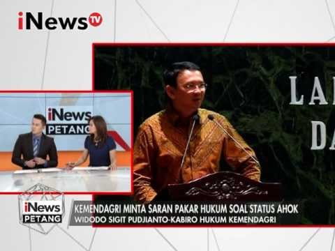 Widodo Sigit P : Kemendagri tidak berhentikan Gubernur Ahok - iNews Petang 22/02