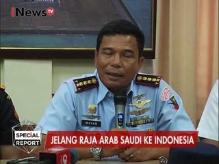 Pesawat Raja Arab Saudi Akan Dikawal Pesawat Militer Indonesia Diudara - Special Report 27/02