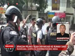 Juhpita M : Jenazah pelaku pemboman telah dievakuasi ke RS - Breaking News 27/02